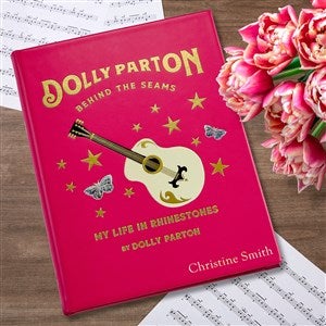 Dolly Parton Behind the Seams: My Life in Rhinestones Personalized Book - 50739D